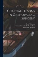 Clinical Lessons in Orthopaedic Surgery