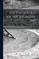 The Physiology of the Ascent of Sap