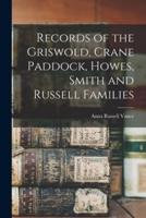 Records of the Griswold, Crane Paddock, Howes, Smith and Russell Families