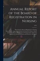 Annual Report of the Board of Registration in Nursing; 1972