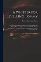A Whipper for Levelling Tommy