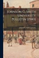 Johnson C. Smith University Bulletin [1940]; 1940