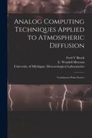 Analog Computing Techniques Applied to Atmospheric Diffusion [Electronic Resource]