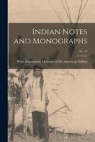 Indian Notes and Monographs; No. 24