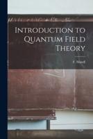 Introduction to Quantum Field Theory