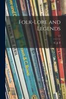 Folk-Lore and Legends; V.5