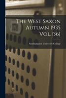The West Saxon Autumn 1935 Vol.[36]