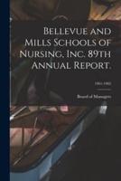Bellevue and Mills Schools of Nursing, Inc. 89th Annual Report.; 1961-1962