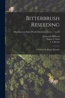 Bitterbrush Reseeding
