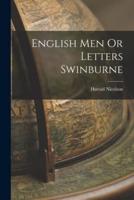 English Men Or Letters Swinburne
