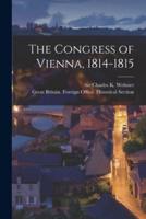 The Congress of Vienna, 1814-1815