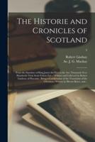 The Historie and Cronicles of Scotland