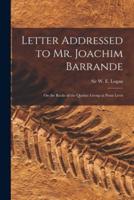 Letter Addressed to Mr. Joachim Barrande [Microform]