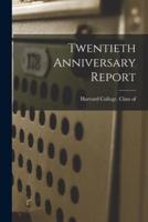 Twentieth Anniversary Report