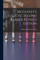 McGuffey's Eclectic Second Reader Revised Edition