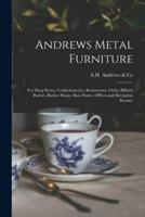 Andrews Metal Furniture