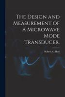 The Design and Measurement of a Microwave Mode Transducer.