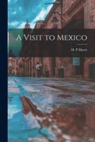 A Visit to Mexico