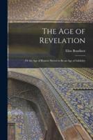 The Age of Revelation