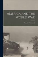 America and the World War [Microform]