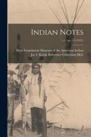 Indian Notes; V.11