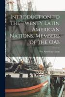 Introduction to the Twenty Latin American Nations, Members of the OAS