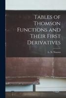 Tables of Thomson Functions and Their First Derivatives