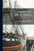 The American Spice Trade
