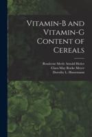 Vitamin-B and Vitamin-G Content of Cereals