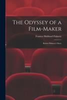 The Odyssey of a Film-Maker