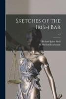 Sketches of the Irish Bar; V.2