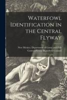 Waterfowl Identification in the Central Flyway