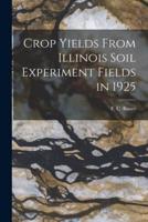 Crop Yields From Illinois Soil Experiment Fields in 1925