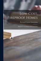 Low-Cost, Fireproof Homes