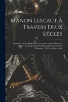 Manon Lescaut À Travers Deux Siècles