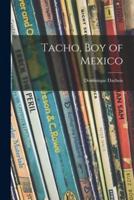 Tacho, Boy of Mexico