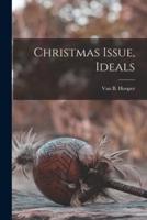 Christmas Issue, Ideals