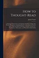 How to Thought-Read