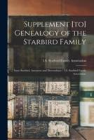 Supplement [To] Genealogy of the Starbird Family