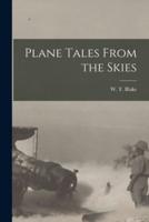 Plane Tales From the Skies [Microform]