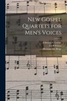 New Gospel Quartets for Men's Voices