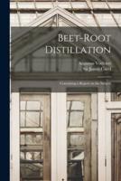Beet-Root Distillation