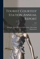 Tourist Courtesy Station Annual Report; 1957