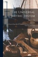 The Universal Metric System