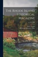 The Rhode Island Historical Magazine; Yr.1885-1886