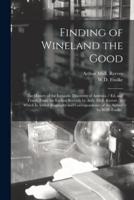 Finding of Wineland the Good