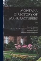 Montana Directory of Manufacturers; 1958