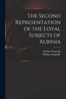 The Second Representation of the Loyal Subjects of Albinia