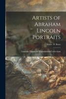 Artists of Abraham Lincoln Portraits; Artists - B Bentz