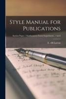 Style Manual for Publications; No.6